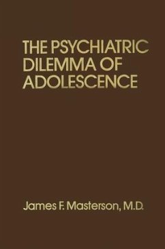 Psychiatric Dilemma Of Adolescence - Masterson, James F