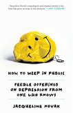 How to Weep in Public