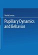 Pupillary Dynamics and Behavior - Bild 1