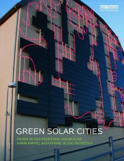 Green Solar Cities - Pedersen, Peder Vejsig;Klint, Jakob;Kappel, Karin