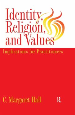 Identity Religion And Values - Hall, C Margaret