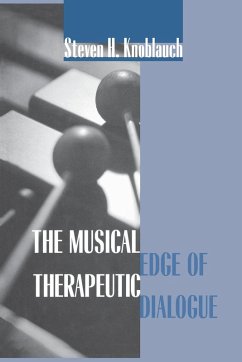 The Musical Edge of Therapeutic Dialogue - Knoblauch, Steven H