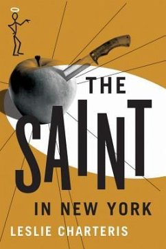 The Saint in New York - Charteris, Leslie