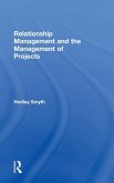 Relationship Management and the Management of Projects