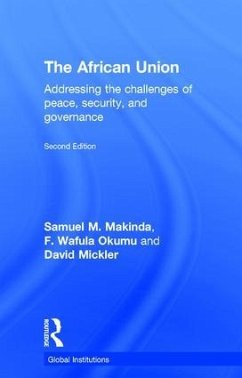 The African Union - Makinda, Samuel M; Okumu, F Wafula; Mickler, David