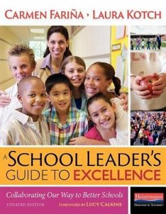 A School Leader's Guide to Excellence - Farina, Carmen; Kotch, Laura