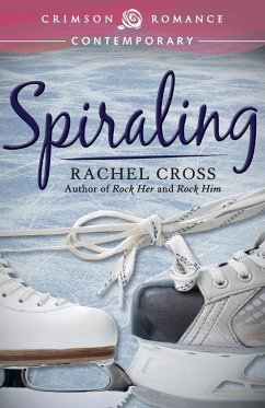 Spiraling - Cross, Rachel