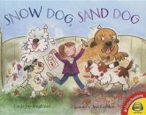 Snow Dog, Sand Dog