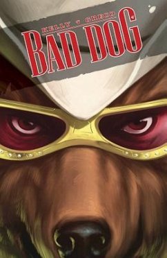 Bad Dog Volume 1: In the Land of Milk and Honey - Kelly, Joe