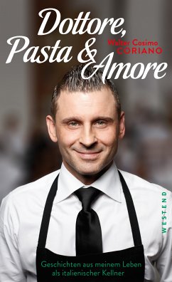 Dottore, Pasta & Amore (eBook, ePUB) - Coriano, Walter Cosimo