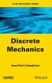 Discrete Mechanics