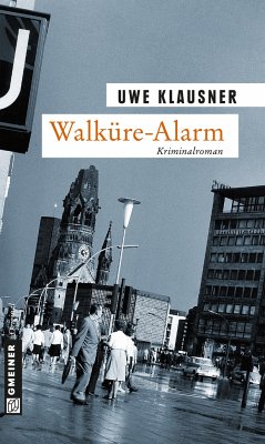 Walküre-Alarm / Tom Sydow Bd.7 - Klausner, Uwe