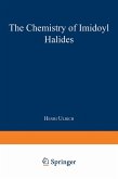 The Chemistry of Imidoyl Halides