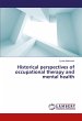 Historical perspectives of occupational... - Bild 1
