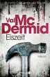 Eiszeit: Thriller | Spannung pur im Psychothriller von Bestseller-Autorin Val McDermid