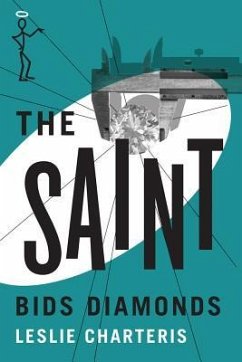 The Saint Bids Diamonds - Charteris, Leslie