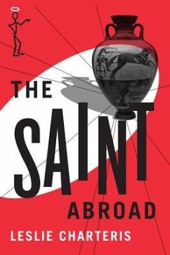 The Saint Abroad - Charteris, Leslie