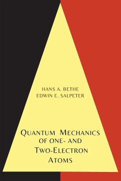Quantum Mechanics of One- And Two-Electron Atoms - Bethe, Hans A.; Salpeter, Edwin E.