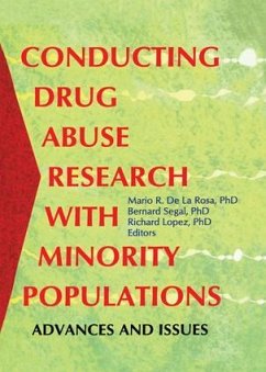 Conducting Drug Abuse Research with Minority Populations - Segal, Bernard