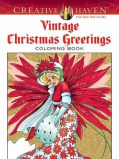 Creative Haven Vintage Christmas Greetings Coloring Book - Noble, Marty