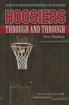 Hoosiers Through and Through - Hutchens, Terry