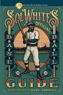 Sol White's Official Baseball Guide - White, Solomon