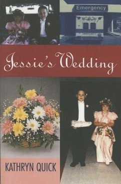 Jessie's Wedding - Quick, Kathryn