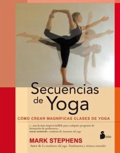 Secuencias de Yoga = Yoga Sequencing - Stephens, Mark