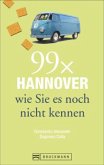 99 x Hannover wie Sie es noch nicht kennen