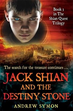 Jack Shian and the Destiny Stone - Symon, Andrew