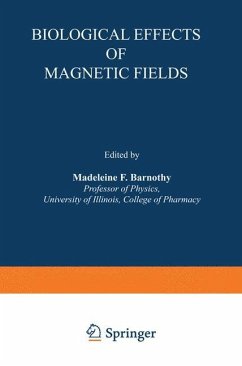 Biological Effects of Magnetic Fields - Barnothy, Madeleine F.