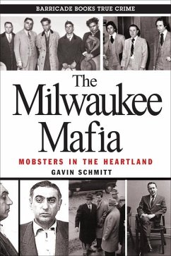 The Milwaukee Mafia - Schmitt, Gavin