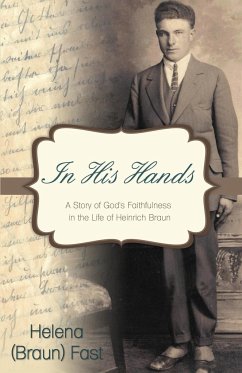 In His Hands - (Braun) Fast, Helena