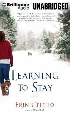 Learning to Stay - Celello, Erin