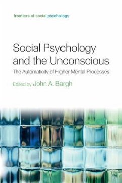 Social Psychology and the Unconscious - Bargh, John A