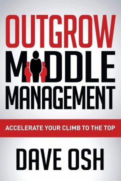 Outgrow Middle Management - Osh, Dave