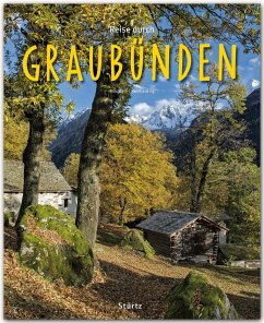 Reise durch Graubünden - Ilg, Reinhard