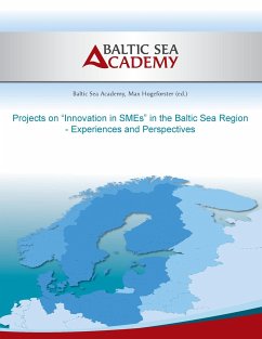 Projects on ¿Innovation in SMEs¿ in the Baltic Sea Region - Hogeforster, Max;Jarke, Philipp