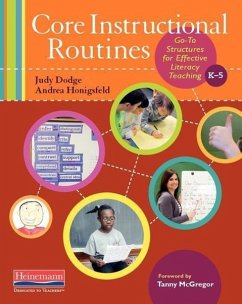 Core Instructional Routines - McGregor, Tanny; Dodge, Judy; Honigsfeld, Andrea