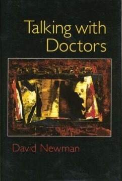 Talking with Doctors - Newman, David