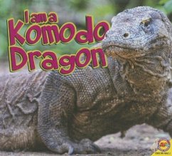 I Am a Komodo Dragon - Roumanis, Alexis