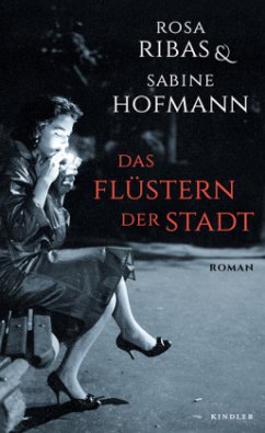 Das Flüstern der Stadt / Ana Martí Bd.1 - Ribas, Rosa;Hofmann, Sabine