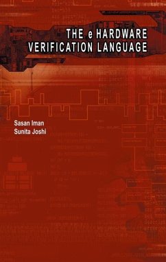 The e Hardware Verification Language - Iman, Sasan;Joshi, Sunita