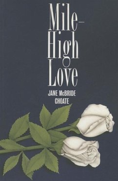 Mile-High Love - Choate, Jane McBride