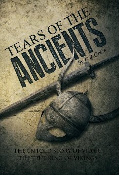 Tears of the Ancients - Crick, C. R.