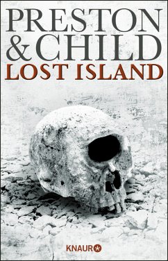 Lost Island - Expedition in den Tod / Gideon Crew Bd.3 - Preston, Douglas;Child, Lincoln