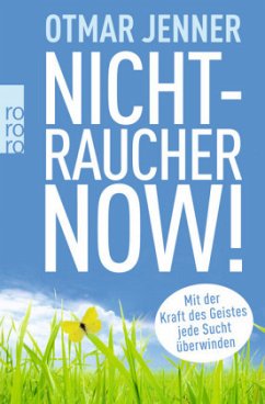 Nichtraucher now! - Jenner, Otmar