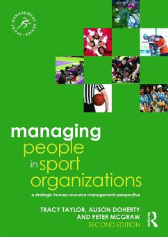 Managing People in Sport Organizations - Taylor, Tracy; Doherty, Alison; McGraw, Peter