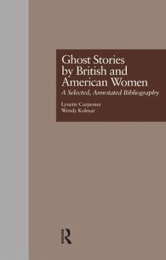 Ghost Stories by British and American Women - Carpenter, Lynette; Kolmar, Wendy K