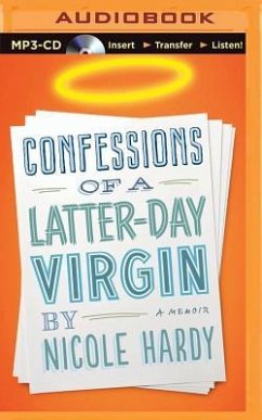 Confessions of a Latter-Day Virgin - Hardy, Nicole